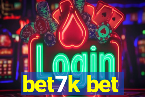 bet7k bet